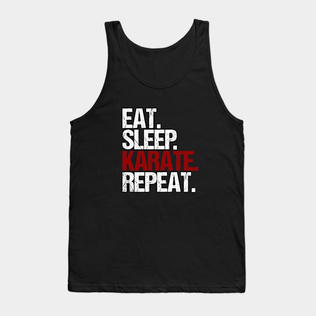 EAT. SLEEP. KARATE. REPEAT. Tank Top by hoopoe